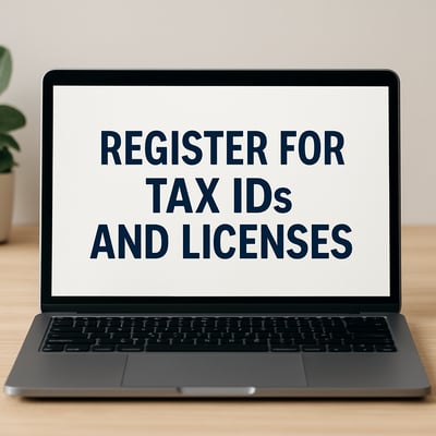 Open laptop that says Register for Tax IDs and Licenses